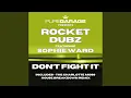 Lagu Don't Fight It