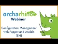 Webinar Configuration Management with Puppet Ansible in orcharhino
