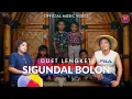 Download Lagu Duet Lengket  - Sigundal Bolon (Official Music Video)