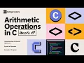 Arithmetic Operations in C 5 C Programming Tutorial for Beginners in Telugu