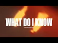 Joshua Baraka - What do i know Official Lyrics Video