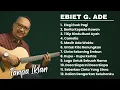 Download Lagu Ebiet G Ade Full Album Tanpa Iklan - Nostalgia