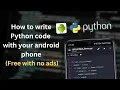 How to run python code on android 3 Best apps