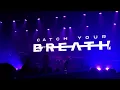 Catch Your Breath - Dark (Live Toronto, ON 02/24/2026)