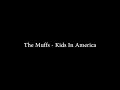 The Muffs   Kids In America