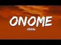 Download Lagu Odeal - ONOME (Lyrics)