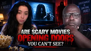 Are Scary Movies Opening Doors You Can’t See