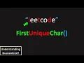 Can You Detect the First Character LeetCode 387 First Unique Character in a String
