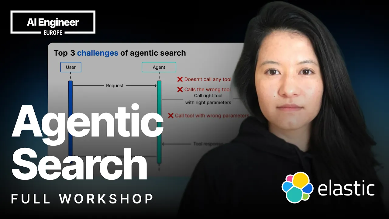 Agentic Search for Context Engineering — Leonie Monigatti, Elastic: video thumbnail