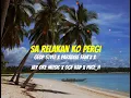Download Lagu Sa Relakan Ko Pergi - (Geop Style x Paradise Fam'z x Jay Oke Music x OGF Rap x Pvce_H) LAGU REGGAE