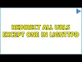Redirect all URLs except one in lighttpd