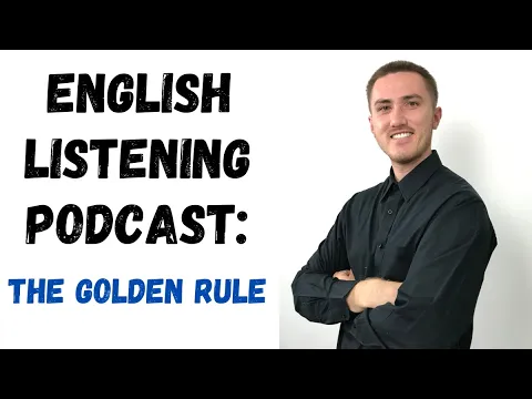 English Listening Podcast - The Golden Rule