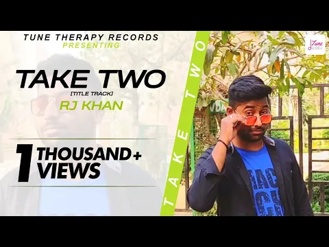 Download MP3 RJ Khan - Take Two (Official Music Video)