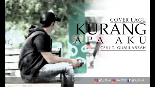 Download Kurang Apa Aku  - Cover Cevi | J25_Official MP3