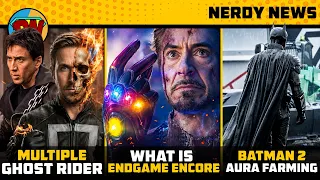 Endgame Encore New Footage, Old Ghost Rider Return, GTA 6 Gameplay, Batman 2 Aura | Nerdy News 430