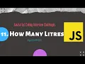 11 How Many Litres JavaScript Coding Interview Challenge