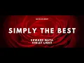 Download Lagu EDWARD MAYA - SIMPLY THE BEST (feat Violet Light)