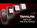 TAMURA - IGBT \u0026 SiC Gate Driver Solutions