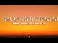 Download Lagu Rombongan bodonk koplo - Calon Mantu Idaman feat. Ncum (lirik)