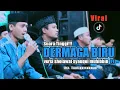 Download Lagu VIRAL TikTok!!! ( DERMAGA BIRU ) VERSI SHOLAWAT - SYAUQUL MUHIBBIN