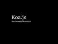 Koa js Backend Development using Node js