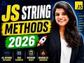 JavaScript String Methods Complete Tutorial All String Methods with Examples JS Course 2026
