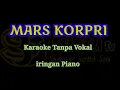 Mars KORPRI Karaoke tanpa vokal versi piano || Kumpulan Lagu Mars