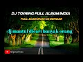 Download Lagu DJ topeng india full album