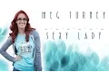 Meg Turney Sexy Lady