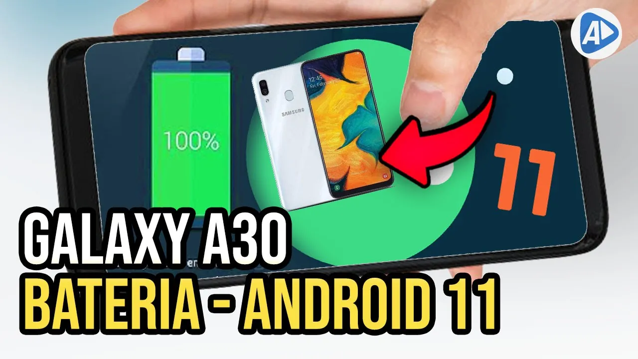 GALAXY A30 - BATERIA NO ANDROID 11