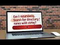 How to Recursively Find Folders by Name in a Directory Guide