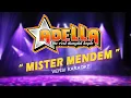 Download Lagu MISTER MENDEM KARAOKE ADELLA