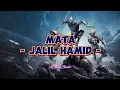 Download Lagu Jalil Hamid - Mata (Lirik Lagu)