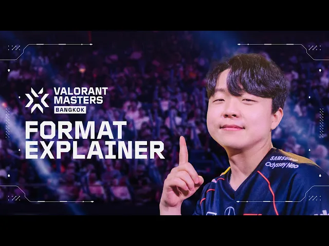 VALORANT Masters Bangkok 2025 Format Explained