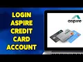 How To Login Aspire Credit Card Account 2024 Aspire Credit Card Online Sign In Guide
