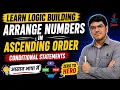 29 Arrange 3 Numbers in Ascending Order Java Logic Building Conditional Statements