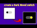 Dark Mode Toggle Using HTML CSS JavaScript Easy Tutorial for Beginners
