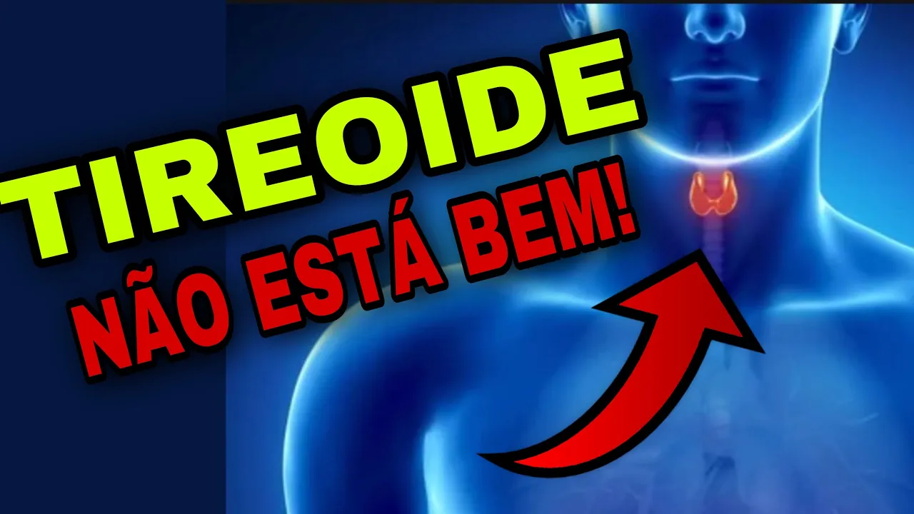 5 SINTOMAS QUE A TIREOIDE NÃO ESTÁ BEM