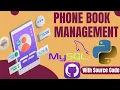 GUI Python Projects Phone Book Management Project tutorial with Tkinter and Mysql