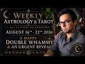 Weekly Astrology Tarot Forecast All 12 Zodiac Signs August 16 22 2026