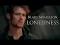 Klaus Mikaelson Loneliness