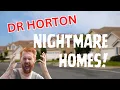 DR Horton NEW Home Nightmares How Bad Can They Be Watch For DR Horton Problems