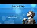 Stabil - Serseri Bey (Lyrics Edit Video)