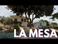 La Mesa Neighborhood Tour - From Hills to Lakes