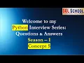 Python Interview Series Season 1 Concept 5 - DataTypes