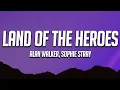 Download Lagu Alan Walker \u0026 Sophie Stray - Land Of The Heroes (Lyrics)