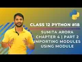 Python Class 12 Creating Accessing Module Its Functions Chapter 4 Part 2 In Hindi