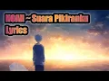 Download Lagu NOAH ~ Suara Pikiranku ( Lyrics )