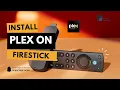 How to Install Plex on FireStick Android TV Box Step-by-Step 2025 Setup Guide