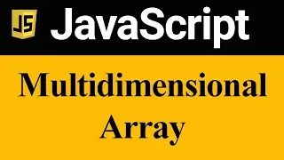 MultiDimensional Array in JavaScript Hindi